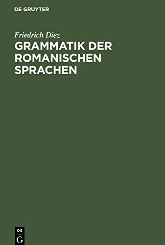 Grammatik Der Romanischen Sprachen
