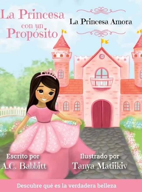 La Princesa Amora: Descubre Qué Es La Verdadera Belleza - 9781735947433