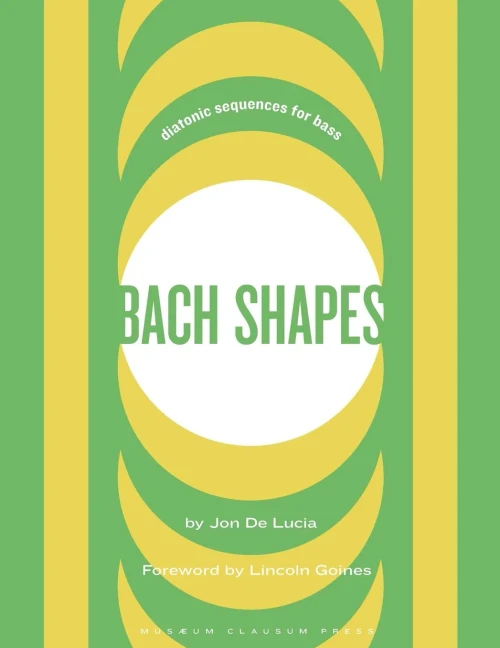 Bach Shapes : Diatonic Sequences For Bass