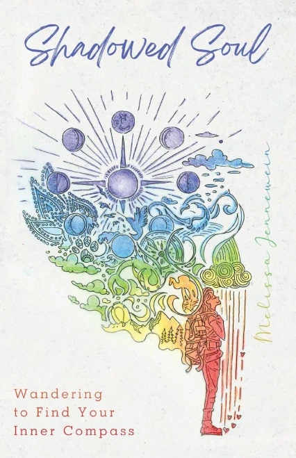 Shadowed Soul : Wandering To Find Your Inner Compass - 9781737688617