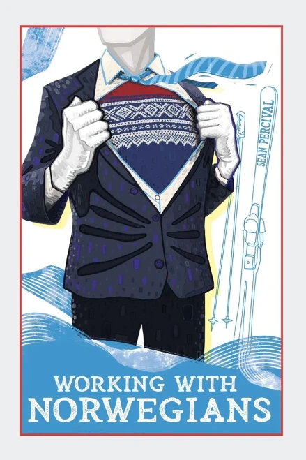 Working With Norwegians: The Guide To Work Culture In Norway - 9788269266535