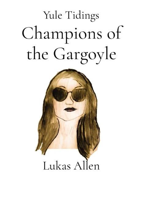 Champions Of The Gargoyle: Yule Tidings
