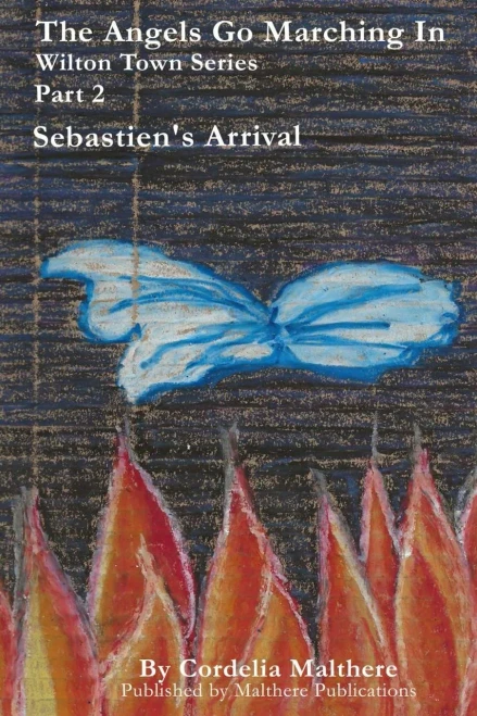The Angels Go Marching In: Sebastien'S Arrival