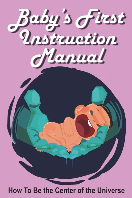 Baby'S First Instruction Manual