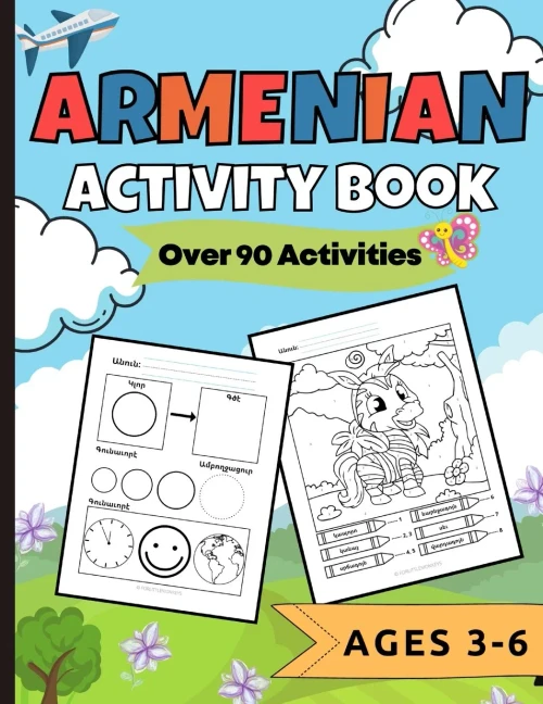 Armenian Activity Book Over 90 Activities : Ages 3-6