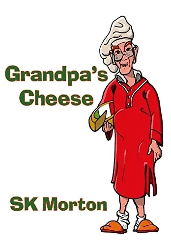 Grandpa'S Cheese - 9781737852605