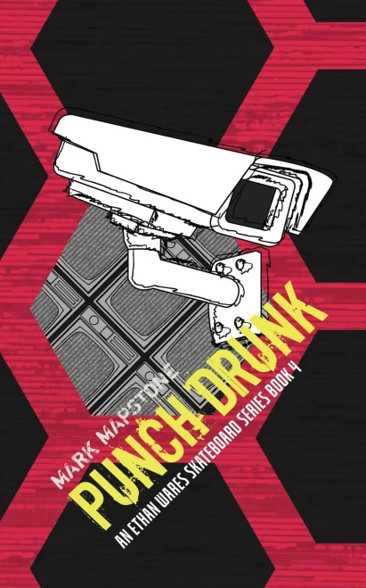 Punch Drunk : An Ethan Wares Skateboard Series Book 4