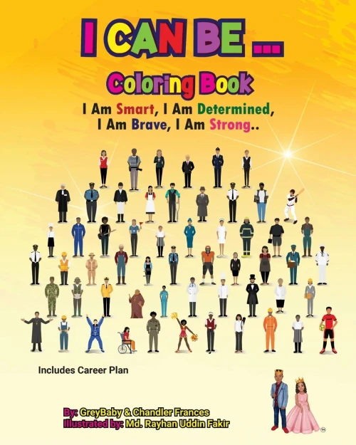 I Can Be...