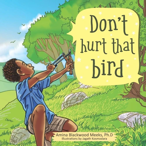 Don'T Hurt That Bird