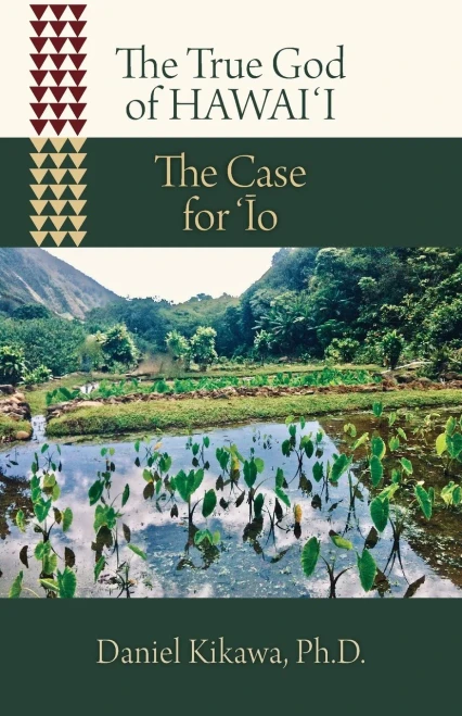The True God Of Hawai?I : The Case For ?Io