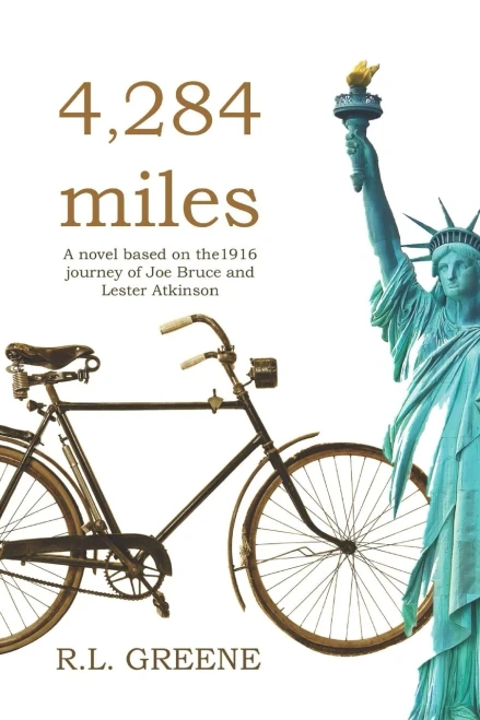 4284 Miles: The 1916 Journey Of Joe Bruce And Lester Atkinson