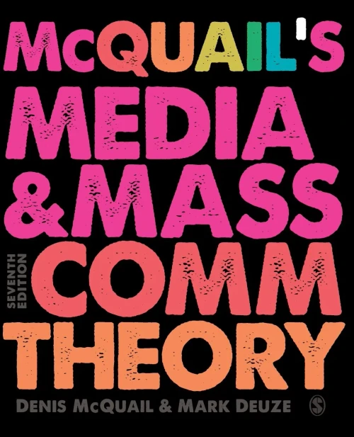 McQuail’s Media and Mass Communication Theory