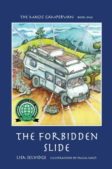 The Magic Campervan : Book 1 - The Forbidden Slide