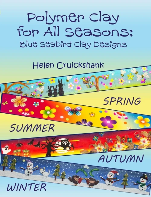 Polymer Clay For All Seasons: Blue Seabird Clay Designs