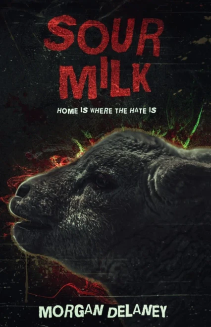 Sour Milk : A Short, Sharp Horror Shock