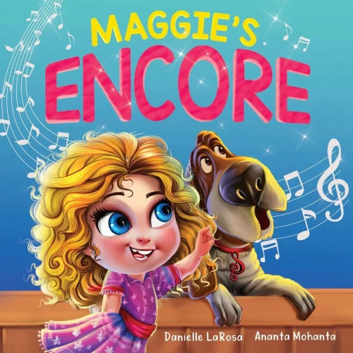 Maggie'S Encore : A Heartwarming Tale Of A Music Loving Shelter Dog