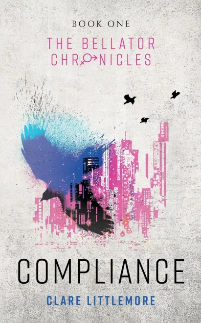 Compliance : A Young Adult Dystopian Romance