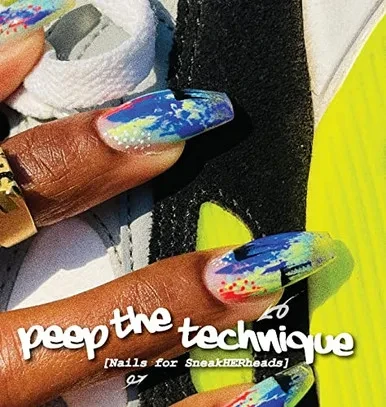 Peep The Technique : Nails For Sneakherheads