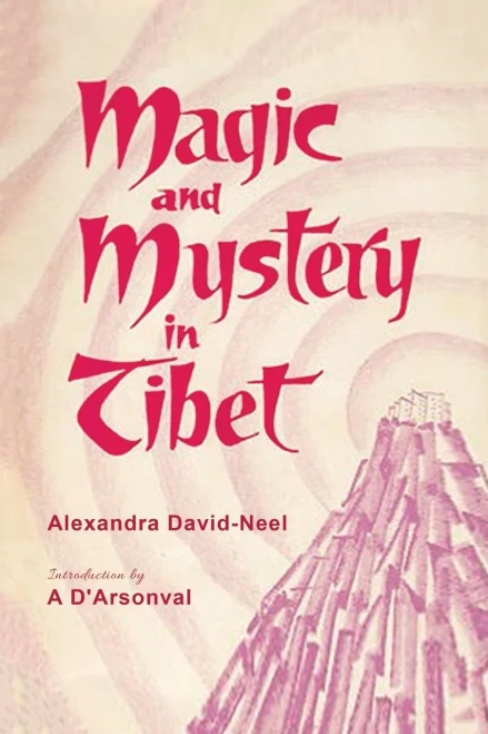 Magic And Mystery In Tibet