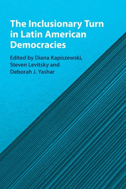 The Inclusionary Turn In Latin American Democracies