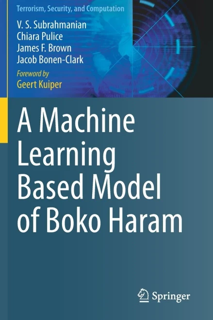 A Machine Learning Based Model Of Boko Haram