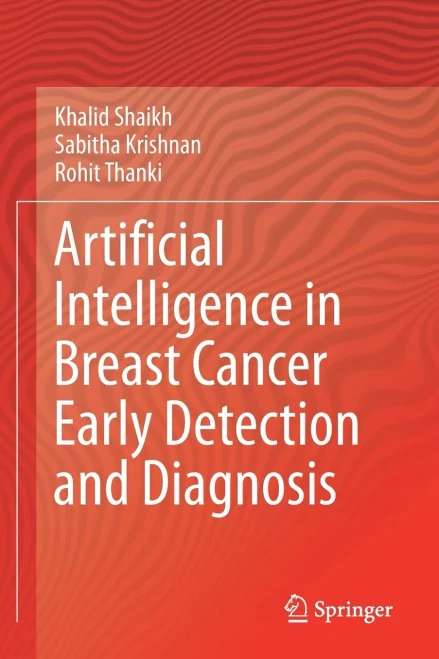 Artificial Intelligence In Breast Cancer Early Detection And Diagnosis