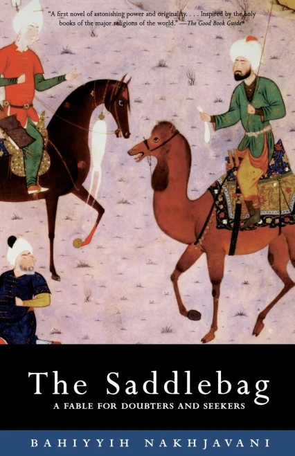 The Saddlebag: A Fable for Doubters and Seekers (Bluestreak)