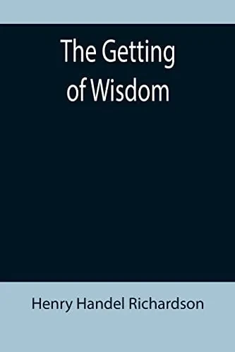 The Getting Of Wisdom