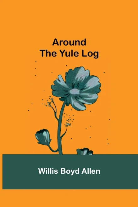 Around The Yule Log