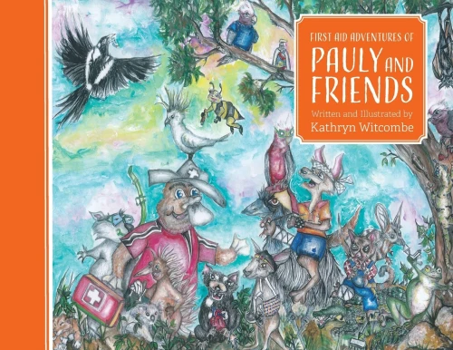 First Aid Adventure Of Pauly And Friends - 9781922722768