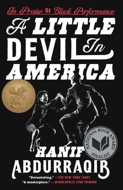 A Little Devil In America: In Praise Of Black Performance
