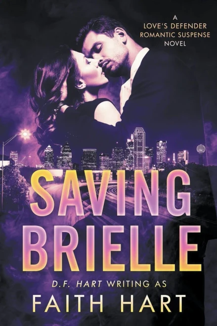 Saving Brielle: A Love'S Defender Romantic Suspense Novel