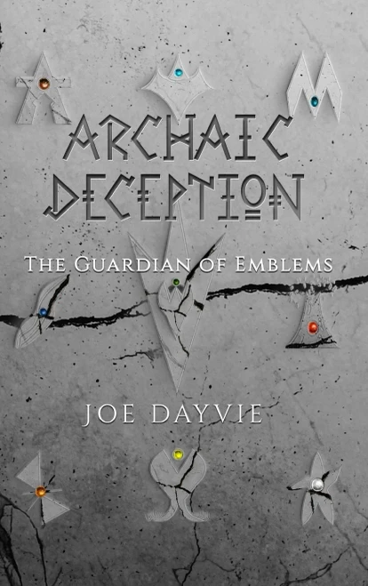 Archaic Deception: The Guardian Of Emblems - 9780578340845