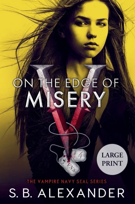 On The Edge Of Misery (The Vampire Navy Seal) - 9781954888104
