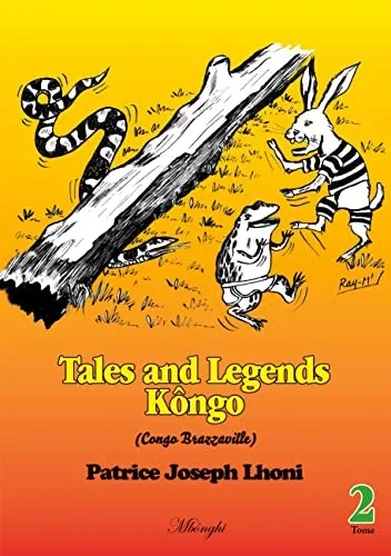 Tales And Legends Kôngo (Congo-Braazzaville) (French Edition)
