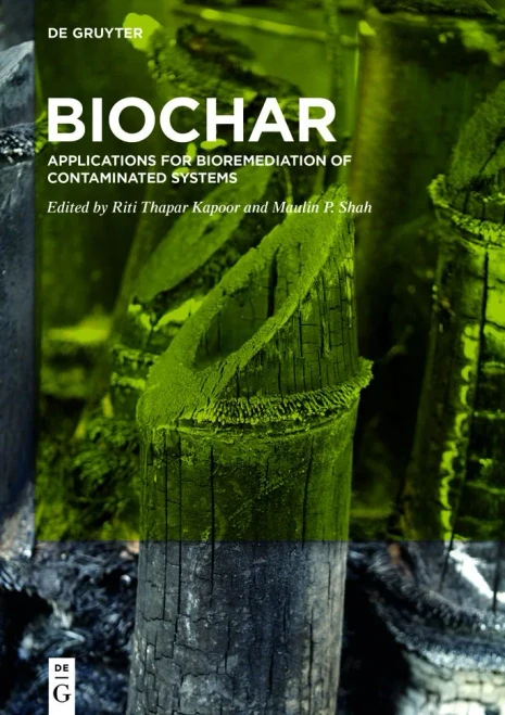 Biochar: Applications For Bioremediation Of Contaminated Systems
