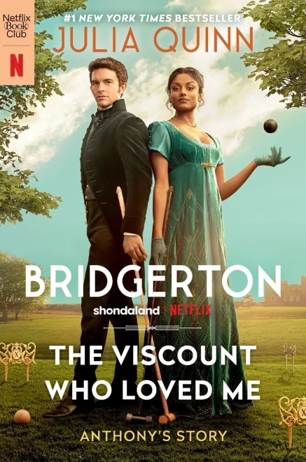 The Viscount Who Loved Me [Tv Tie-In]: Bridgerton (Bridgertons, 2)