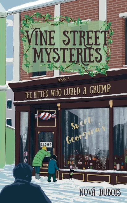 The Kitten Who Cured A Grump (Vine Street Mysteries) - 9781956019544