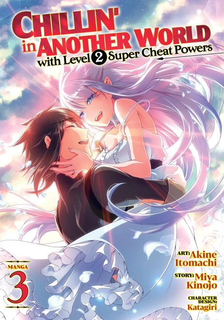 Chillin' In Another World With Level 2 Super Cheat Powers (Manga) Vol. 3