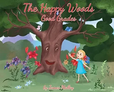 The Happy Woods: Good Grades, With Caucasian Illustrations - 9781662907524