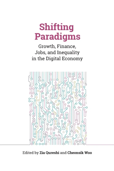 Shifting Paradigms: Growth, Finance, Jobs, And Inequality In The Digital Economy