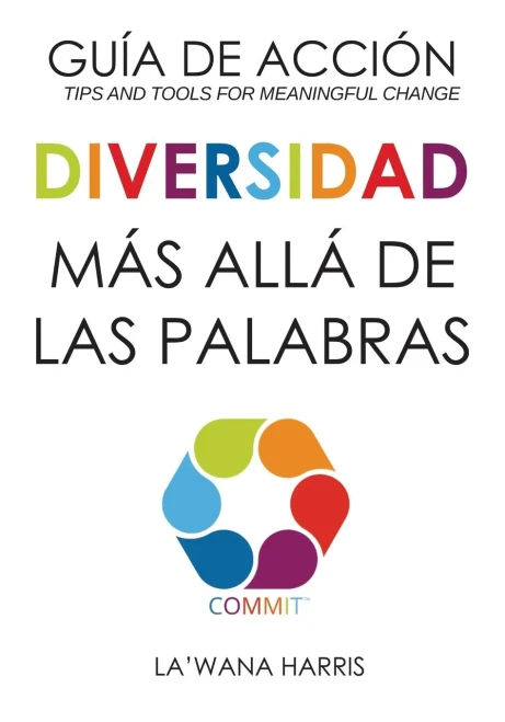 Action Guide: Diversity Beyond Lip Service (Spanish Translation) (Spanish Edition)