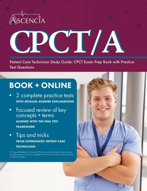 Patient Care Technician Study Guide: Cpct Exam Prep Book With Practice Test Questions