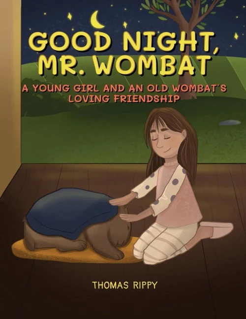 Goodnight, Mr. Wombat: A Young Girl And An Old Wombat'S Loving Friendship - 9781087889993