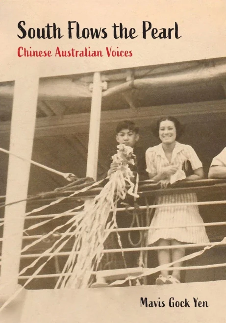 South Flows The Pearl: Chinese Australian Voices (China And The West In The Modern World)