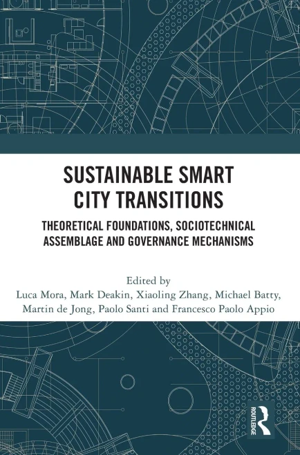 Sustainable Smart City Transitions: Theoretical Foundations, Sociotechnical Assemblage And Governance Mechanisms
