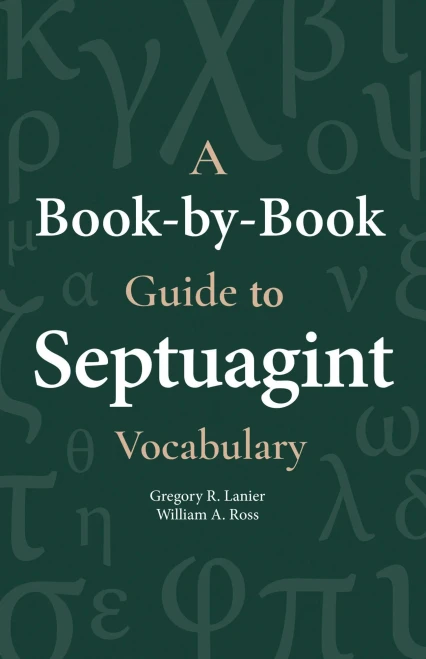 A Book-by-Book Guide to Septuagint Vocabulary