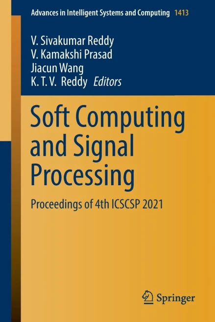 Soft Computing And Signal Processing: Proceedings Of 4Th Icscsp 2021 (Advances In Intelligent Systems And Computing, 1413)