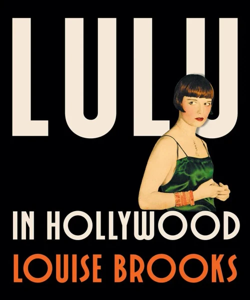 Lulu In Hollywood: Expanded Edition