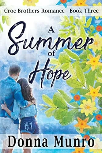 A Summer Of Hope
